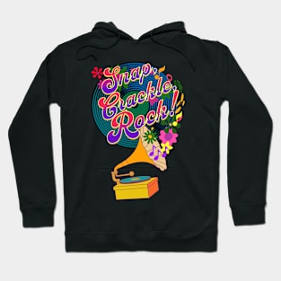 Snap Crackle Rock! Hoodie